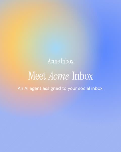Headline scene: 'Meet Acme Inbox' on a blue and orange gradient